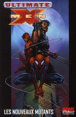Ultimate X-Men Tome 4 : les nouveaux mutants