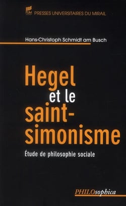 Hegel et le saint-simonisme - étude de philosophie sociale
