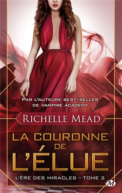 L'ère des miracles Tome 2 : la couronne de l'élue