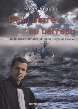 DE LA BARRE AU BARREAU