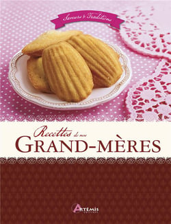 Recettes De Nos Grand-Meres
