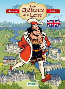 Les châteaux de la Loire