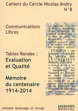 Cahiers du cercle Nicolas Andry n.8 : évaluation et qualité - mémoire du centenaire 1914-2014