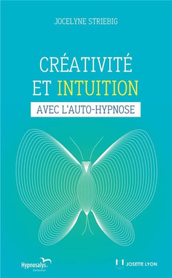 Créativité et intuition avec l'auto-hypnose