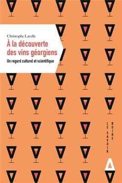 À la découverte du vin georgien : un regard culturel et scientifique