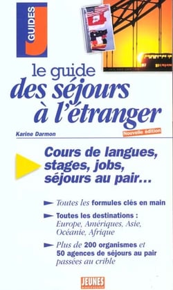 Le guide des sejours a l'etranger