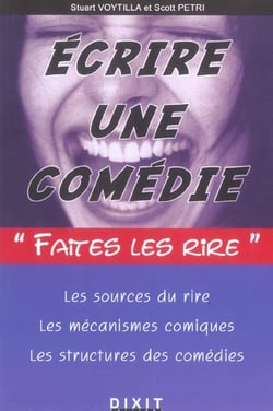 Ecrire une comédie : "faites les rire"