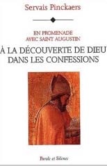 En promenade avec saint augustin - à la découverte de dieu dans les confessions
