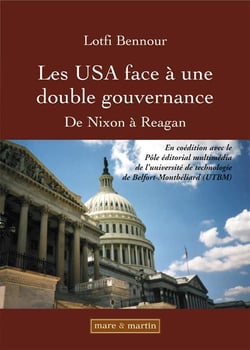 Les USA face à une double gouvernance : De Nixon à Reagan