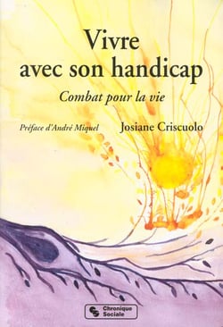 Vivre avec son handicap - combat pour la vie