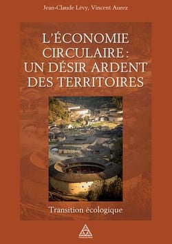 L'économie circulaire - un désir ardent des territoires