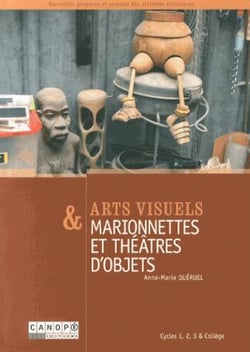 ARTS VISUELS & MARIONNETTES ET THÉATRES D'OBJETS.
