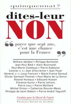 Quinquennat ? dites leur non "parce que sept ans c'est une chance pour la france"