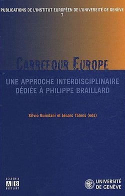 Carrefour europe - une approche interdisciplinaire dédiée à philippe braillard