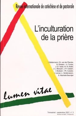 REVUE LUMEN VITAE n.2001/3 : l'inculturation de la prière