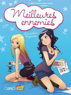 Meilleures ennemies Tome 1 - les fashion blogueuses