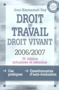 Droit du travail droit vivant 2006-2007