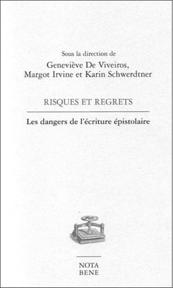 Risques et regrets - les dangers de l'écriture épistolaire