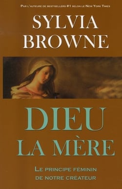 Dieu, la mère - le principe féminin de notre créateur