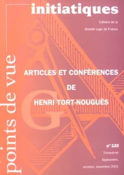 Points de vue initiatiques n.123 - articles et conférences de henri tort-nouguès