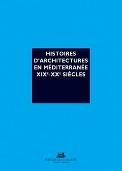 Histoires d'architectures en Méditerranée