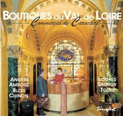 Boutiques du val de loire
