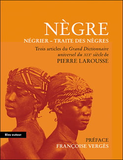 Nègre, négrier, traite des nègres