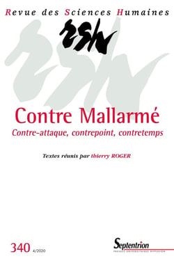 Revue des Sciences Humaines n.340 : contre Mallarmé, contre-attaque, contrepoint, contretemps
