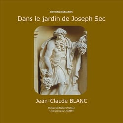 Dans le jardin de joseph sec