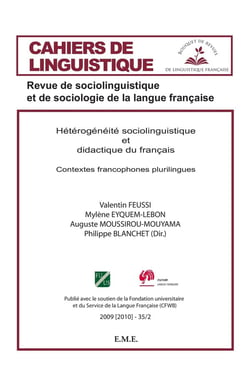 CAHIERS DE LINGUISTIQUE Tome 35 : Hétérogénéité sociolinguistique et didactique du français - contextes francophones plurilingues