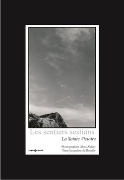 LES SENTIERS SESTIANS : LA SAINTE-VICTOIRE