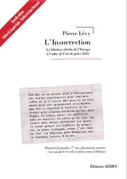 L'insurrection - le fabuleux destin de l'europe à l'aube de l'an de grâce 2022
