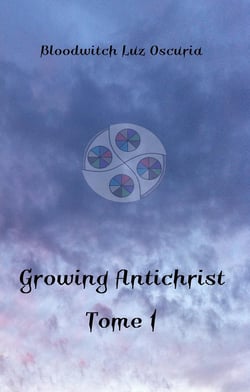 Growing antichrist Tome 1
