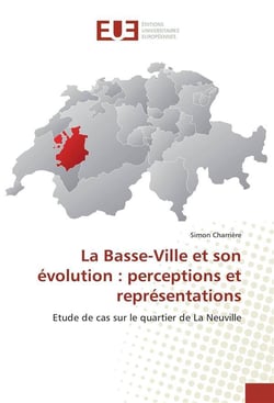 La basse-ville et son evolution : perceptions et representations