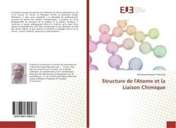 Structure de l'atome et la liaison chimique