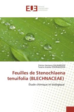Feuilles de Stenochlaena tenuifolia (BLECHNACEAE) : Étude chimique et biologique