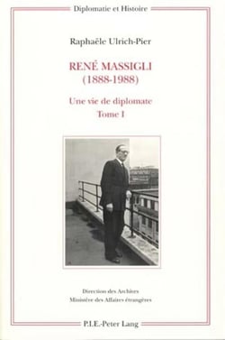 René Massigli (1888-1988) : une vie de diplomate