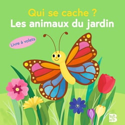Qui se cache ? : Les animaux du jardin