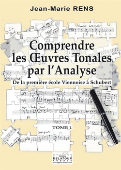 Comprendre les oeuvres tonales par l'analyse Tome 1