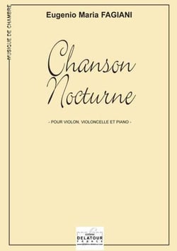 Chanson nocturne pour violon, violoncelle et piano