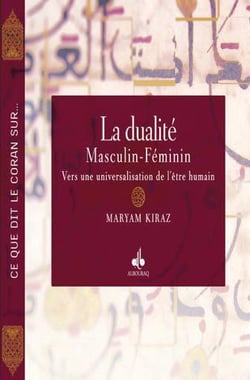 La dualité masculin-féminin vers une universalisation de l'être humain