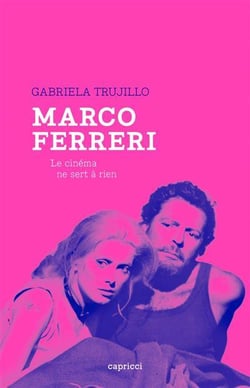 Marco Ferreri, le cinéma ne sert à rien