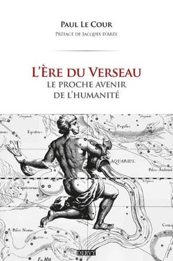 L'ère du verseau : le proche avenir de l'humanité