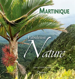 Martinique fabuleuse nature