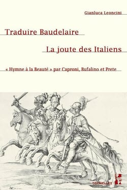 Traduire Baudelaire. La joute des Italiens : « Hymne à la Beauté » par Caproni, Bufalino et Prete