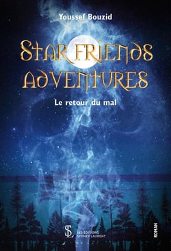 Stars friends adventures - le retour du mal