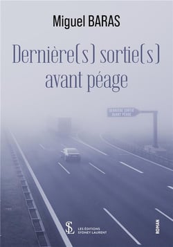 Derniere (s) sortie (s) avant peage