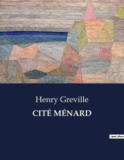 CITÉ MÉNARD : Les dilemmes d'un homme face aux bouleversements sociaux