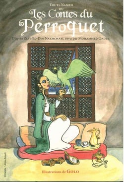 Touti-nameh ou les contes du perroquet