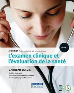 L'examen clinique et l'évaluation de la santé (3e édition)